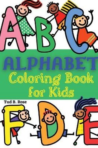 Cover of ALPHABET Coloring Book for Kids