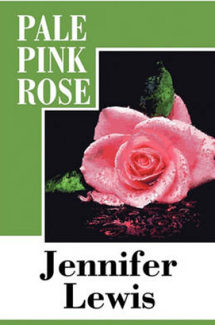 Cover of Pale Pink Rose