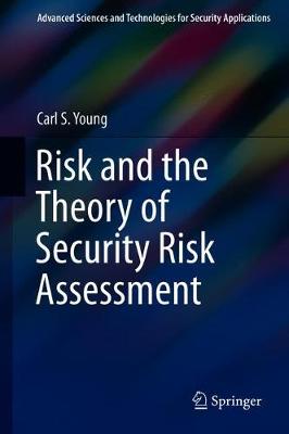 Cover of Risk and the Theory of Security Risk Assessment