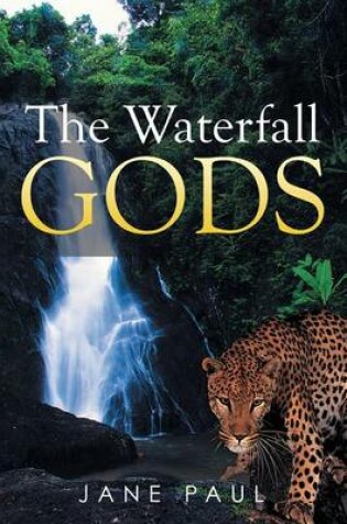 Cover of The Waterfall Gods