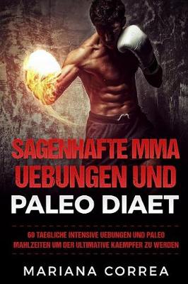 Book cover for SAGENHAFTE MMA UEBUNGEN Und PALEO DIAET