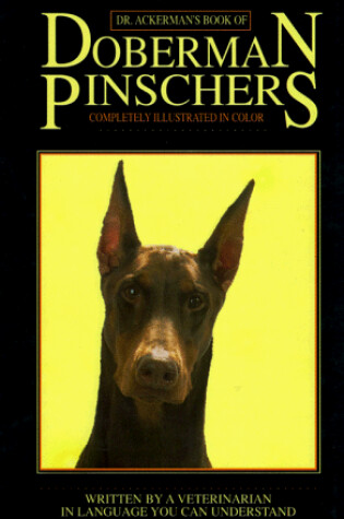 Cover of Dr. Ackerman's Book of Doberman Pinschers