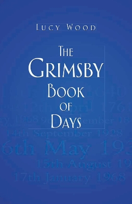 Book cover for The Grimsby Book of Days