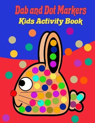 Book cover for Dab and Dot markers kids activity book