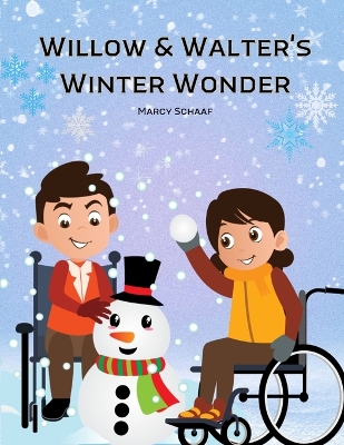 Book cover for Willow & Walter's Winter Wonder