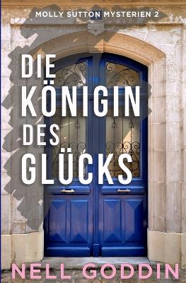 Book cover for Die Königin des Glücks