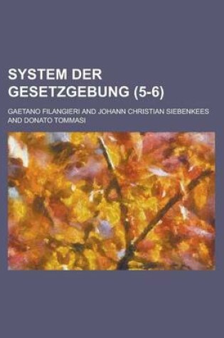 Cover of System Der Gesetzgebung (5-6)
