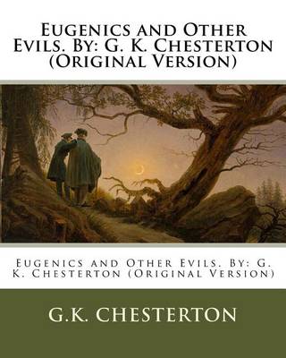 Book cover for Eugenics and Other Evils. By