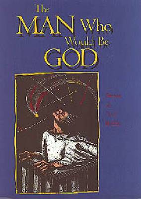 Cover of The Man Who Would be God