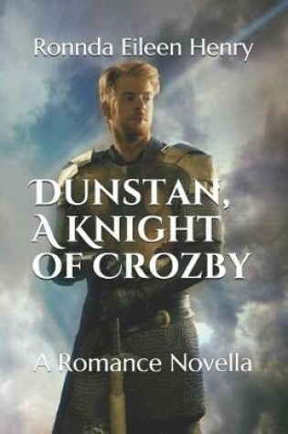 Cover of Dunstan, a Knight of Crozby