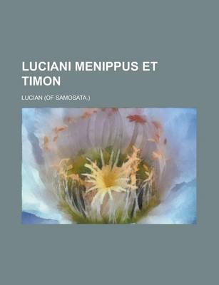 Book cover for Luciani Menippus Et Timon