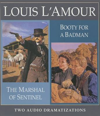 Cover of The Marshal of Sentinel/Booty for a Badman