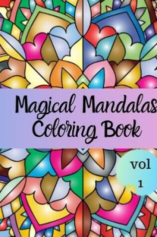 Cover of Magical Mandalas Coloring Book