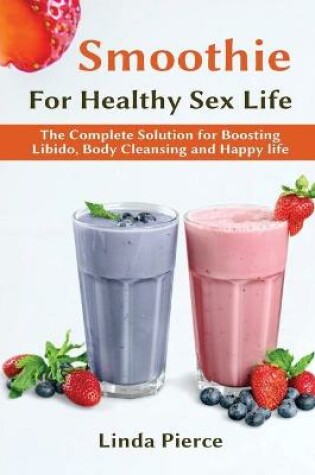 Cover of Smoothie for Healthy Sexual Health