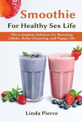 Cover of Smoothie for Healthy Sexual Health