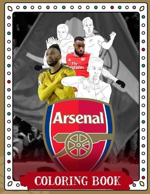 Book cover for Arsenal Coloring Book