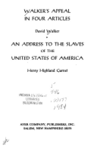 Cover of Walker's Appeal & Garnet's Address to the Slaves of the United States of America