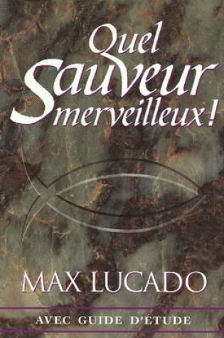 Cover of Quel Sauveur Merveilleux