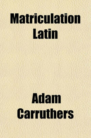 Cover of Matriculation Latin