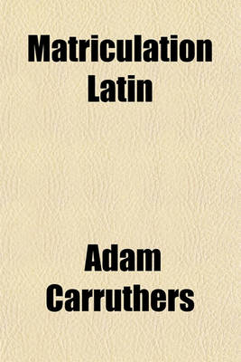 Book cover for Matriculation Latin