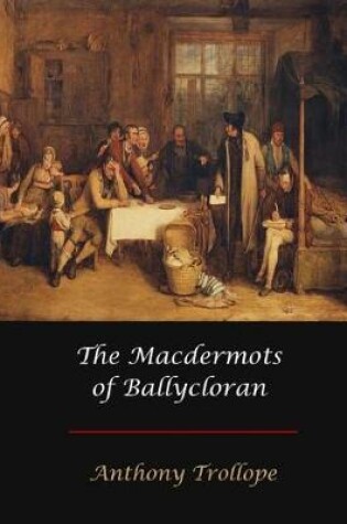 Cover of The Macdermots of Ballyclor