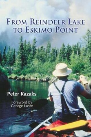 Cover of From Reindeer Lake to Eskimo Point