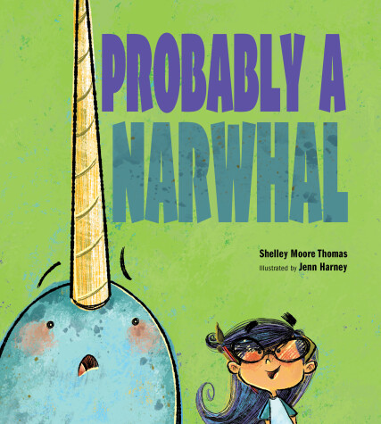 Book cover for Probably a Narwhal