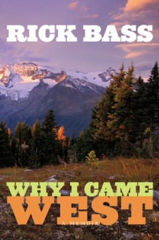 Cover of Why I Came West