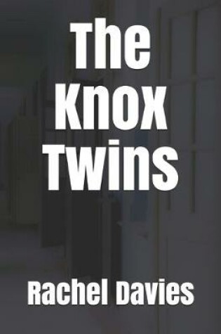 Cover of The Knox Twins