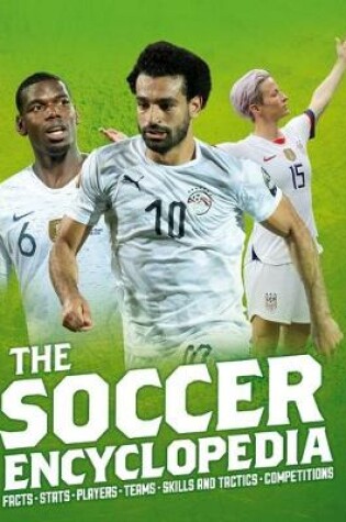 Cover of The Kingfisher Soccer Encyclopedia