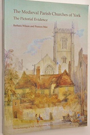 Cover of Medieval Parish Churches of York