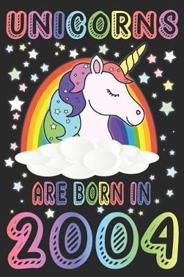 Book cover for Unicorns Are Born In 2004