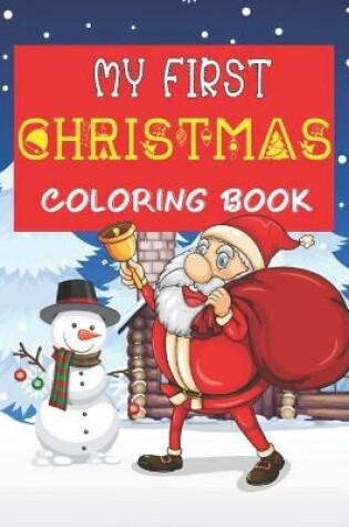 Cover of My First Christmas Coloring Book