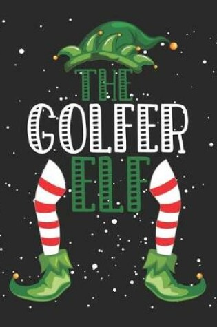 Cover of The Golfer Elf
