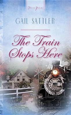 Book cover for The Train Stops Here