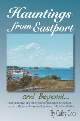 Book cover for Hauntings from Eastport and Beyond