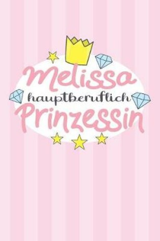 Cover of Melissa - hauptberuflich Prinzessin