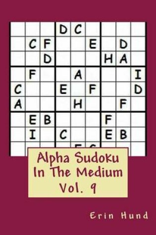 Cover of Alpha Sudoku In The Medium Vol. 9
