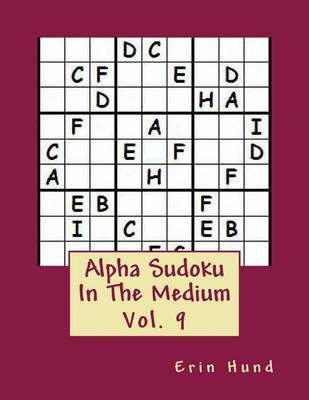 Cover of Alpha Sudoku In The Medium Vol. 9