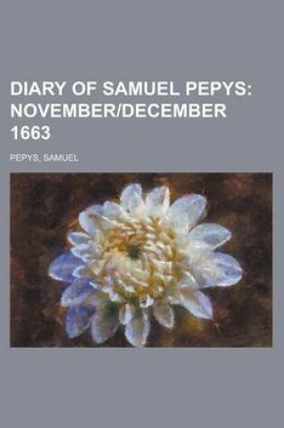 Cover of Diary of Samuel Pepys; November]december 1663