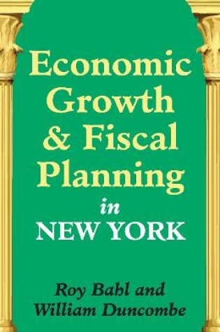 Cover of Economic Growth and Fiscal Planning in New York