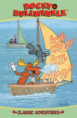 Book cover for Rocky & Bullwinkle Classic Adventures