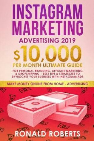 Cover of Instagram Marketing Advertising 2019