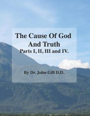 Book cover for The Cause Of God And Truth Part I, II, III, IV.