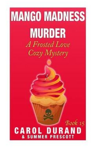 Cover of Mango Madness Murder