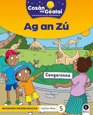 Book cover for COSÁN NA GEALAÍ Ag an Zú