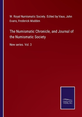 Book cover for The Numismatic Chronicle, and Journal of the Numismatic Society