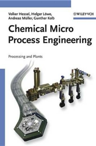 Cover of Chemical Micro Process Engineering