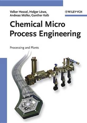 Book cover for Chemical Micro Process Engineering