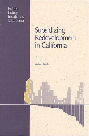 Book cover for Subsidizing Redevelopment in California